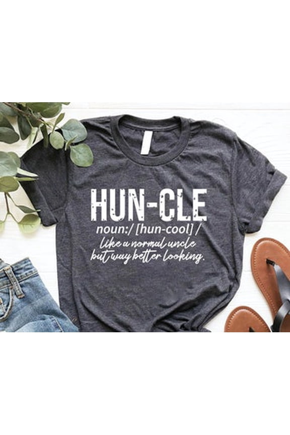 Huncle T-Shirt, Huncle T-shirt, Uncle Gift, Uncle Shirt, Gift For Uncle, Gift Uncle,Uncle T-shirt,Uncle Definition Shirt