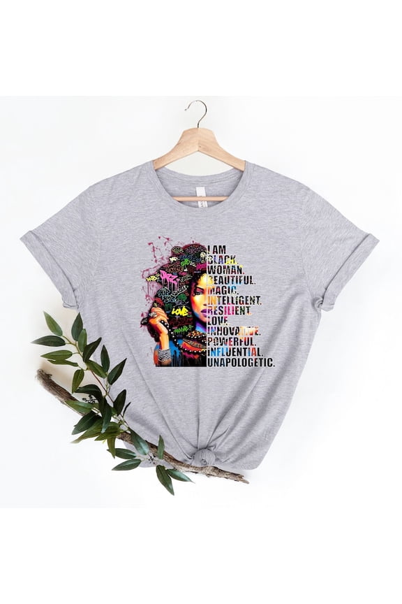 I Am Black Woman Beautiful Magic Intelligent Resilient Love Innovative Powerful Influential Unapologetic Shirt, Black Woman Shirt, BLM Shirt