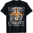 thumbnail image 1 of Sam Soft I Can Do All Things Through Christ Lion Faith T-Shirt, 1 of 5