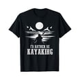 thumbnail image 1 of Sam Soft I'D Rather Be Kayaking Tee Mountain Kanuing Outdoor Shirt T-Shirt, Gift For Friend, Full Size S-5Xl, 1 of 5