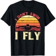 thumbnail image 1 of Sam Soft I Dont Swim I Fly Retro Swimmer Aquatic Sport Swimming T-Shirt Unisex Cotton Tee Full Size S-5XL, 1 of 5