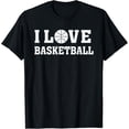 thumbnail image 1 of Sam Soft I Love Basketball - Sports Athlete Player Quote Saying T-Shirt, 1 of 5
