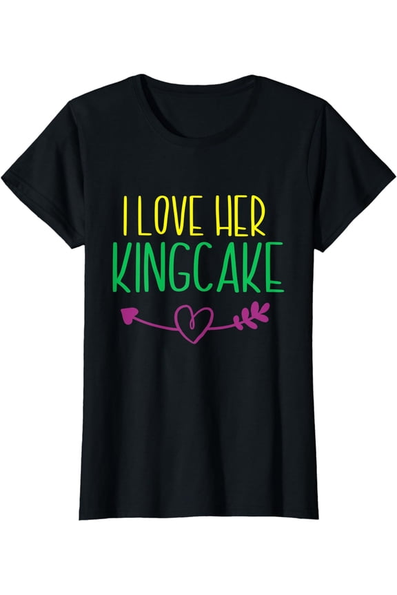 I Love Her Kingcake Mardi Gras Masquerade Party T-Shirt