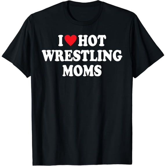 Sam Soft I Love Hot Wrestling Moms I Heart Hot Wrestling Moms T-Shirt, Gift For Friend, Full Size S-5Xl
