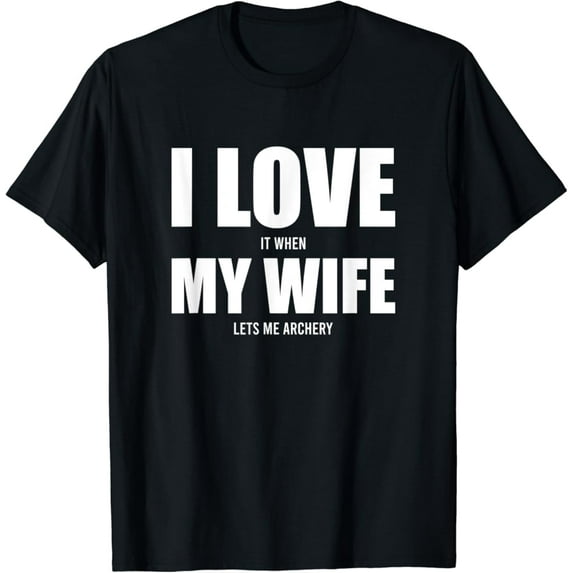 Sam Soft I Love It When My Wife Lets Me Archery T-Shirt, Gift For Friend, Full Size S-5Xl