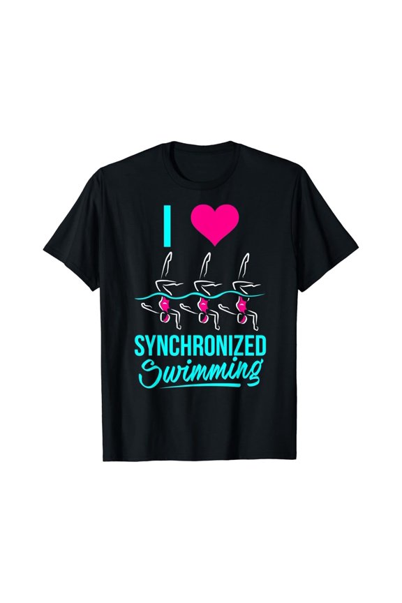 I Love Synchronized Swimming T-Shirt Unisex Cotton Tee Full Size S-5XL