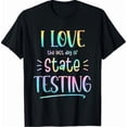 thumbnail image 1 of Sam Soft I Love (the last day of) State Testing Teacher T-Shirt All Size S-5XL, 1 of 5