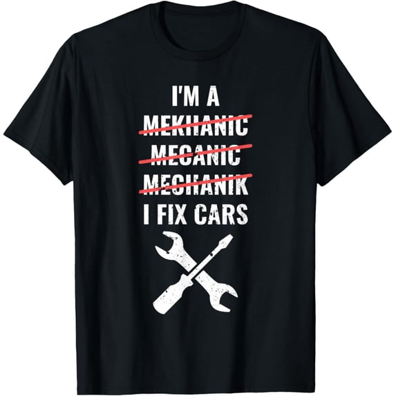 Sam Soft I'M A Mechanic, I Fix Cars Mechanic Grunge T-Shirt Full Size S-5Xl