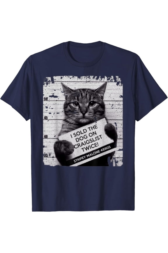 I Sold The Dog On Craigslist Twice Stripey Malone T-Shirt All Size S-5XL