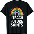 thumbnail image 1 of Sam Soft I Teach Future Saints T-Shirt, 1 of 5