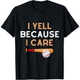 thumbnail image 1 of Sam Soft I Yell Because I Care T-Shirt Full Size S-5Xl, 1 of 5