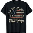 thumbnail image 1 of Sam Soft I'm Not Retired I'm A Professional Pop-Pop Retirement T-Shirt Full Size S-5XL, 1 of 5