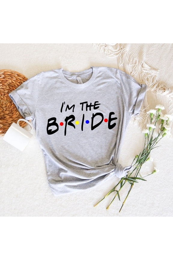 I'm The Bride Shirt, I Do Crew Shirt, Friends Themed Bachelorette Party Shirt, Bridesmaid Tops, Friends Themed Wedding T-shirts