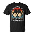 thumbnail image 1 of Sam Soft Id Rather Bird Watching Retro Unisex T Shirt, 1 of 5