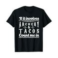 thumbnail image 1 of Sam Soft If It Involves Archery & Tacos Count Me In Gift T Shirt T-Shirt, Gift For Friend, Full Size S-5Xl, 1 of 5