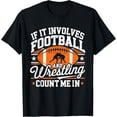 thumbnail image 1 of Sam Soft If It Involves Football And Wrestling Count Me In Vintage T-Shirt, Gift For Friend, Full Size S-5Xl, 1 of 5