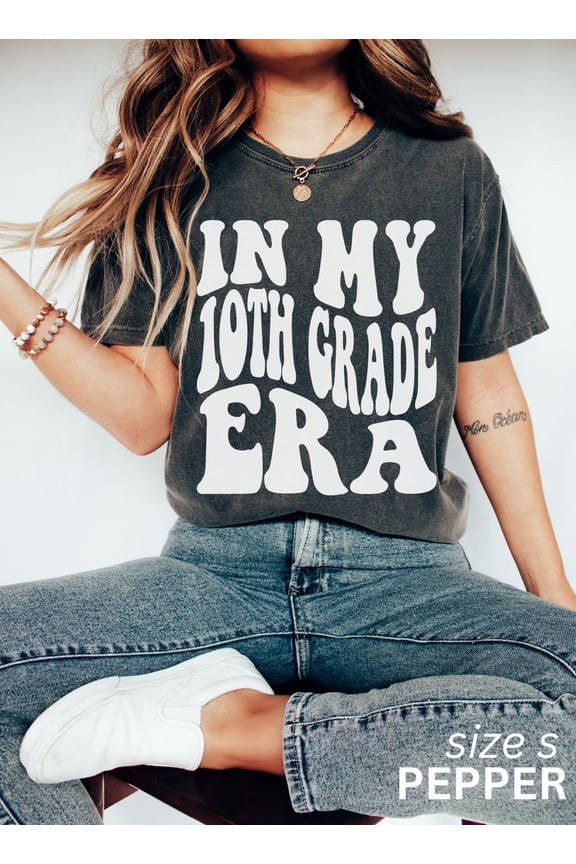 In My 10th Grade Era, Cute High School Shirt, Back to School Shirt, Highschool Sophomore Tee, Cute 10th Grader Shirt,