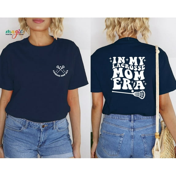 Sam Soft In My Lacrosse Mom Era Shirt, LAX Mama Tshirt, Retro Game Day Tee, Proud Lacrosse Mom Shirt,Team Mom Gift,Lacrosse Mom Gift,Sports Mom Shirt