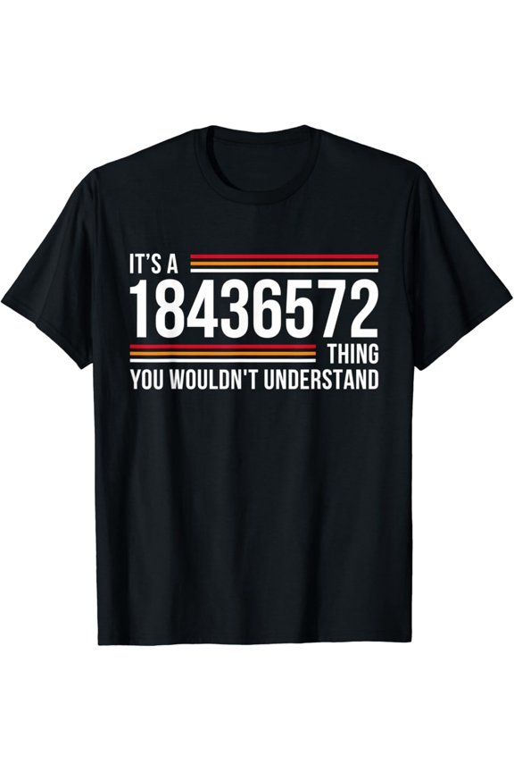 It'S A 18436572 Thing V8 Engine Classic Muscle Car Guy T-Shirt Full Size S-5Xl
