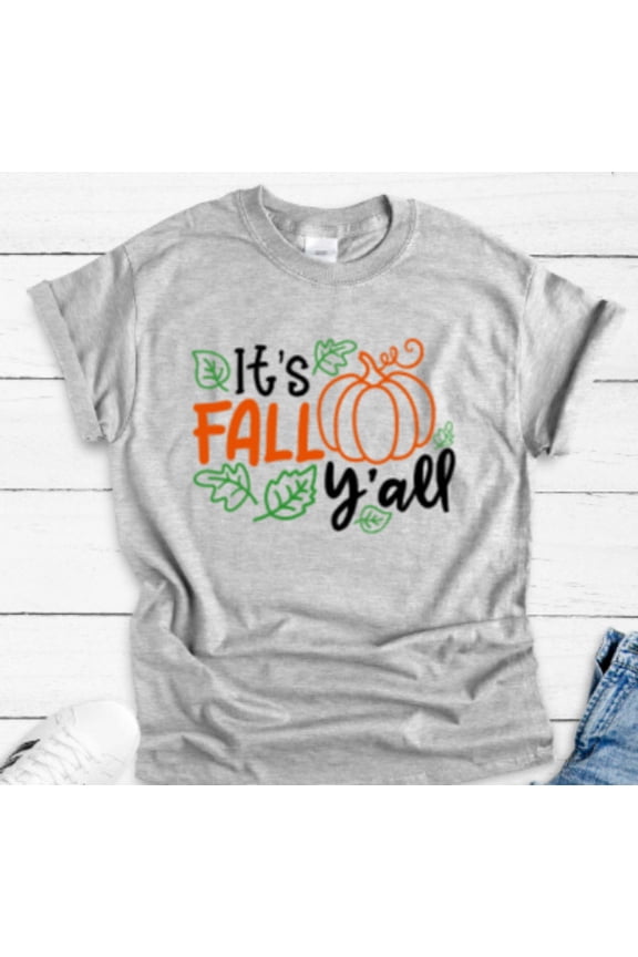 It'S Fall Y'All, Gray, Unisex Short Sleeve T-Shirt Unisex Cotton Tee, Full Size S-5XL