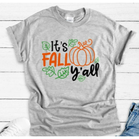 Sam Soft It'S Fall Y'All, Gray, Unisex Short Sleeve T-Shirt Unisex Cotton Tee, Full Size S-5XL