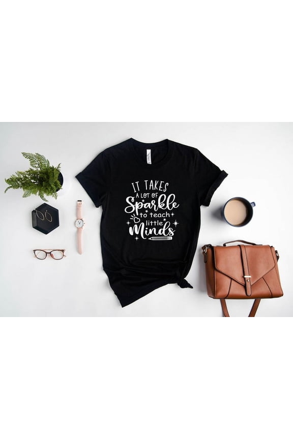 It Take A Lot Of Sparkle To Teach Little Minds Shirt, Teacher Love Outfit, Teacher Gift, Science T-Shirt, Teacher School, School Counselor