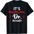 thumbnail image 1 of Sam Soft It's Miss Ms Mrs Dr Actually Doctor Graduation Appreciation T-Shirt All Size S-5XL, 1 of 5