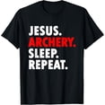 thumbnail image 1 of Sam Soft Jesus Archery Sleep Repeat - Hobby T-Shirt, Gift For Friend, Full Size S-5Xl, 1 of 5