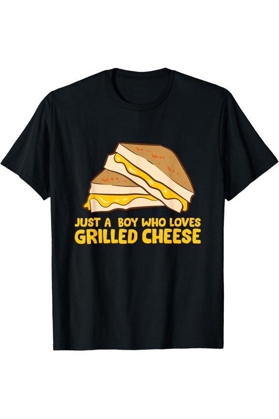 Just A Boy Who Loves Grilled Cheese Cute Grilled Cheese T-Shirt Full Size S-5XL
