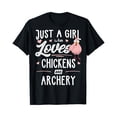 thumbnail image 1 of Sam Soft Just A Girl Who Loves Chickens And Archery Gift Chicken T-Shirt, Gift For Friend, Full Size S-5Xl, 1 of 5