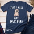 thumbnail image 1 of Sam Soft Just A Girl Who Loves Pugs Cute Pug Dog Girl T-Shirt Unisex T-Shirt, 1 of 5