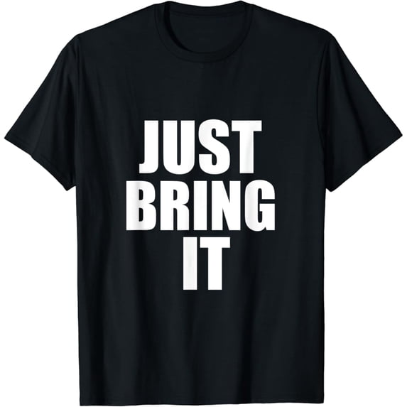 Sam Soft Just Bring It Workout Cross Country Wrestling Gym Design T-Shirt, Gift For Friend, Full Size S-5Xl