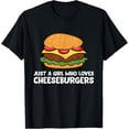 thumbnail image 1 of Sam Soft Just a Girl Who Loves Cheeseburgers T-Shirt All Size S-5XL, 1 of 5