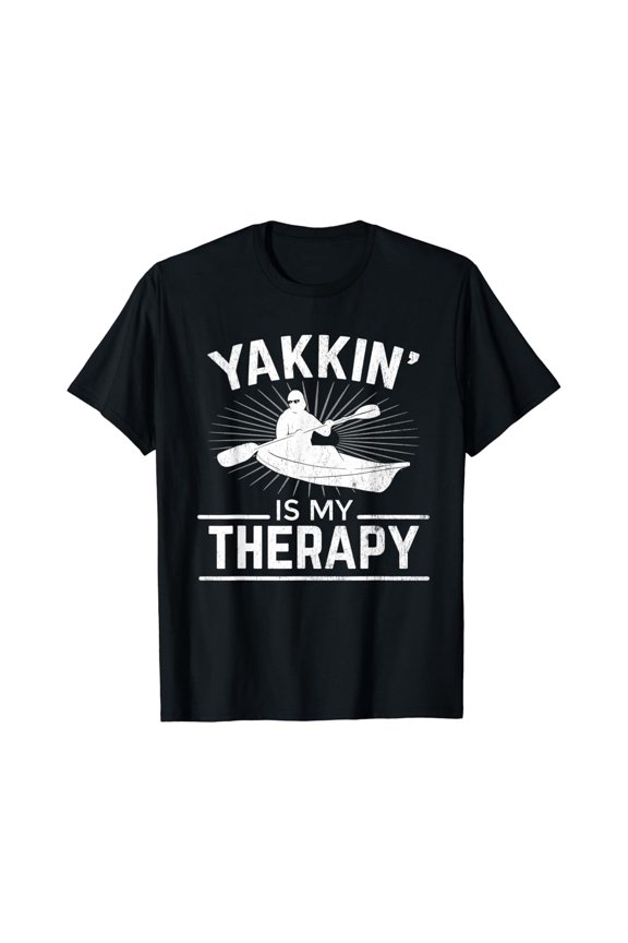 Kayakin' Is My Therapy Kayak Paddler Canoe Paddling T-Shirt, Gift For Friend, Full Size S-5Xl
