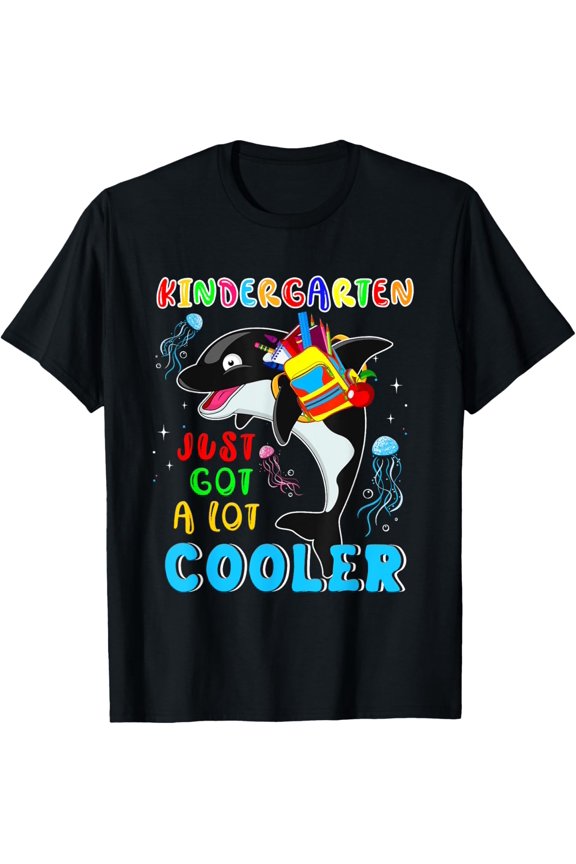 Kindergarten Just Got A Set Cooler Orca Wearing School Bag T-Shirt