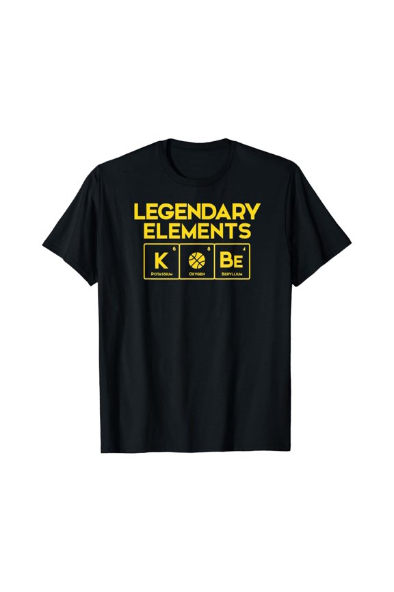 Legendary Elements Of Basketball, K-O-Be, Periodic Table Fun T-Shirt Full Size S-5Xl