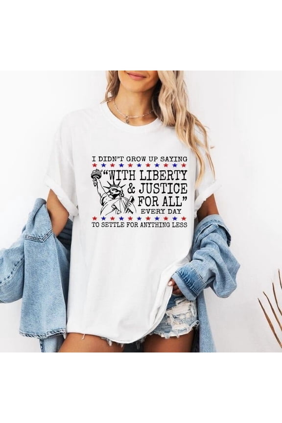 Liberty and Justice Human Rights Soft Comfy 4th of July Equality Tshirt Unisex Cotton Tee, Full Size S-5XL