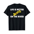 thumbnail image 1 of Sam Soft Life Is Better On The River Gift Kayaking Yak Paddling T-Shirt, Gift For Friend, Full Size S-5Xl, 1 of 5