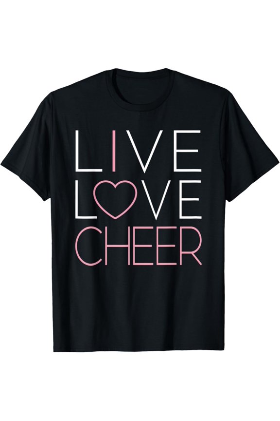 Live Love Cheer Girl Cheerleading Squad Cheerleader Team T-Shirt Full Size S-5Xl