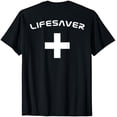 thumbnail image 1 of Sam Soft Livesaver On The Back Summer Swimming Rescue T-Shirt Unisex Cotton Tee Full Size S-5XL, 1 of 5