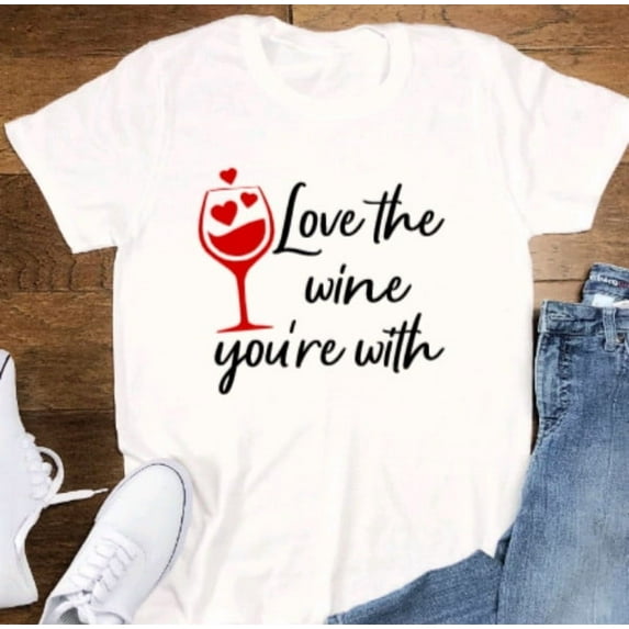 Sam Soft Love The Wine You'Re With, Unisex White Short Sleeve T-Shirt Unisex Cotton Tee, Full Size S-5XL