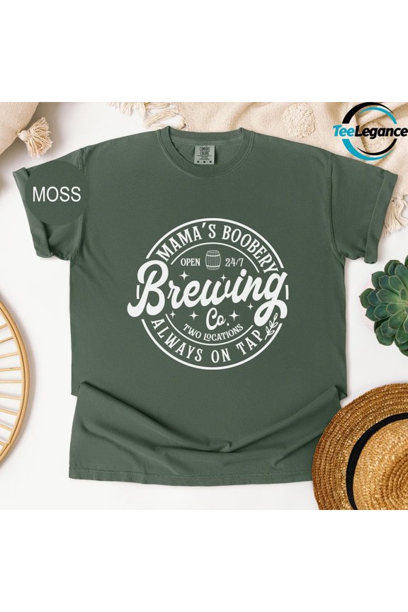 Mama’S Boobery Brewing Co Shirt, Mama Apparel Shirt, Mama Shirt, New Mom Shirt, Mother'S Day T-Shirt All Size S-5XL