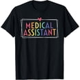 thumbnail image 1 of Sam Soft Medical Assistant MA CMA nursing Doctor Assistant Student T-Shirt, 1 of 5