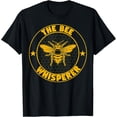 thumbnail image 1 of Sam Soft Mens Beekeeping Bees The Bee Whisperer Beekeeper Apiarist T-Shirt, Gift For Friend, Full Size S-5Xl, 1 of 5