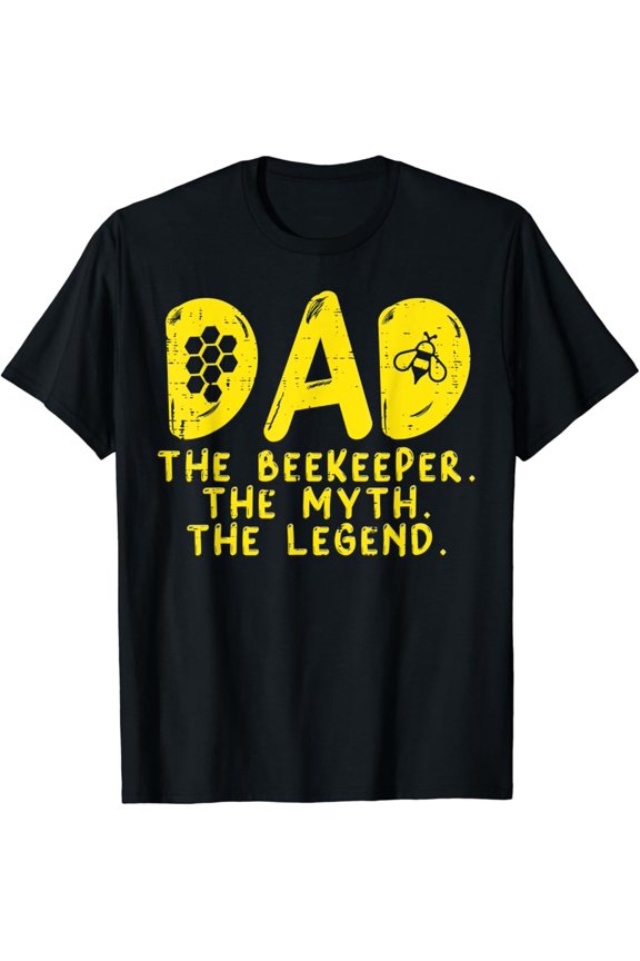 Mens Dad The Beekeeper Myth Legend Beekeeping Bee Daddy Papa Men T-Shirt, Gift For Friend, Full Size S-5Xl