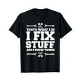 thumbnail image 1 of Sam Soft Mens I Fix Stuff And I Know Things Car Mechanic Tools Design T-Shirt Full Size S-5Xl, 1 of 5