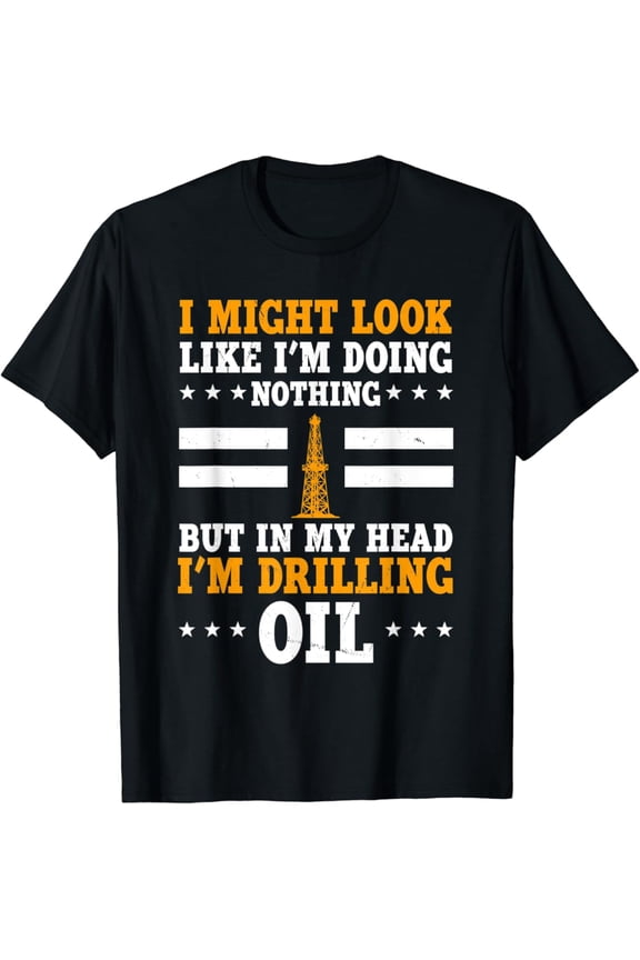 Mens Oilfield Worker Apparel Oil Drilling Oil Rig T-Shirt Full Size S-5XL