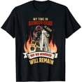 thumbnail image 1 of Sam Soft Mens Retired Firefighter - My Time In Bunker Gear Is Over T-Shirt Full Size S-5XL, 1 of 5