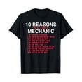 thumbnail image 1 of Sam Soft Mens Ten Reasons To Be With A Mechanic T-Shirt Full Size S-5Xl, 1 of 5