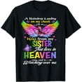 thumbnail image 1 of Sam Soft Missing My Sister My Angel In Heaven Memories, Lost Sister T-Shirt, Gift For Friend, Full Size S-5Xl, 1 of 5